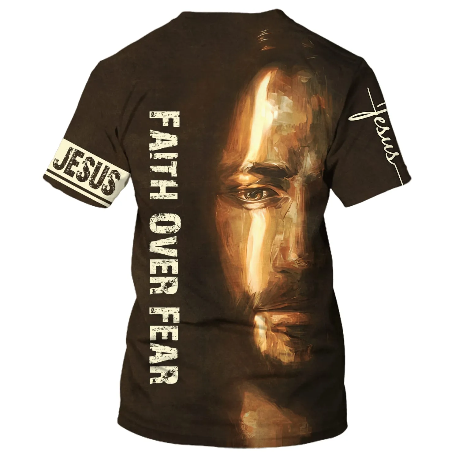 Faith Over Fear Christian Jesus 3D All Over Printed Shirt for Men and Women