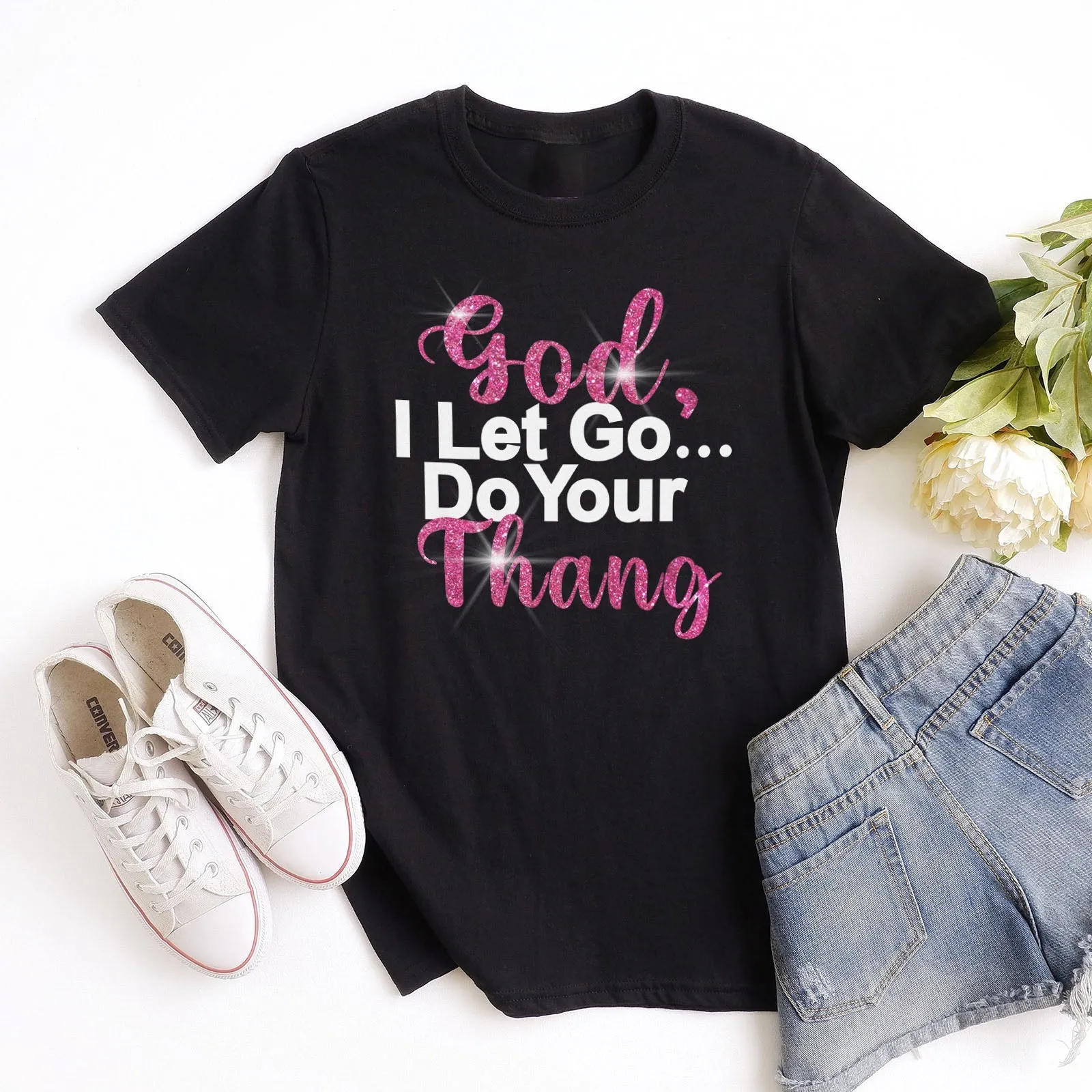 God Do Your Thang Tee Shirts For Women - Christian Shirts for Women - Religious Tee Shirts