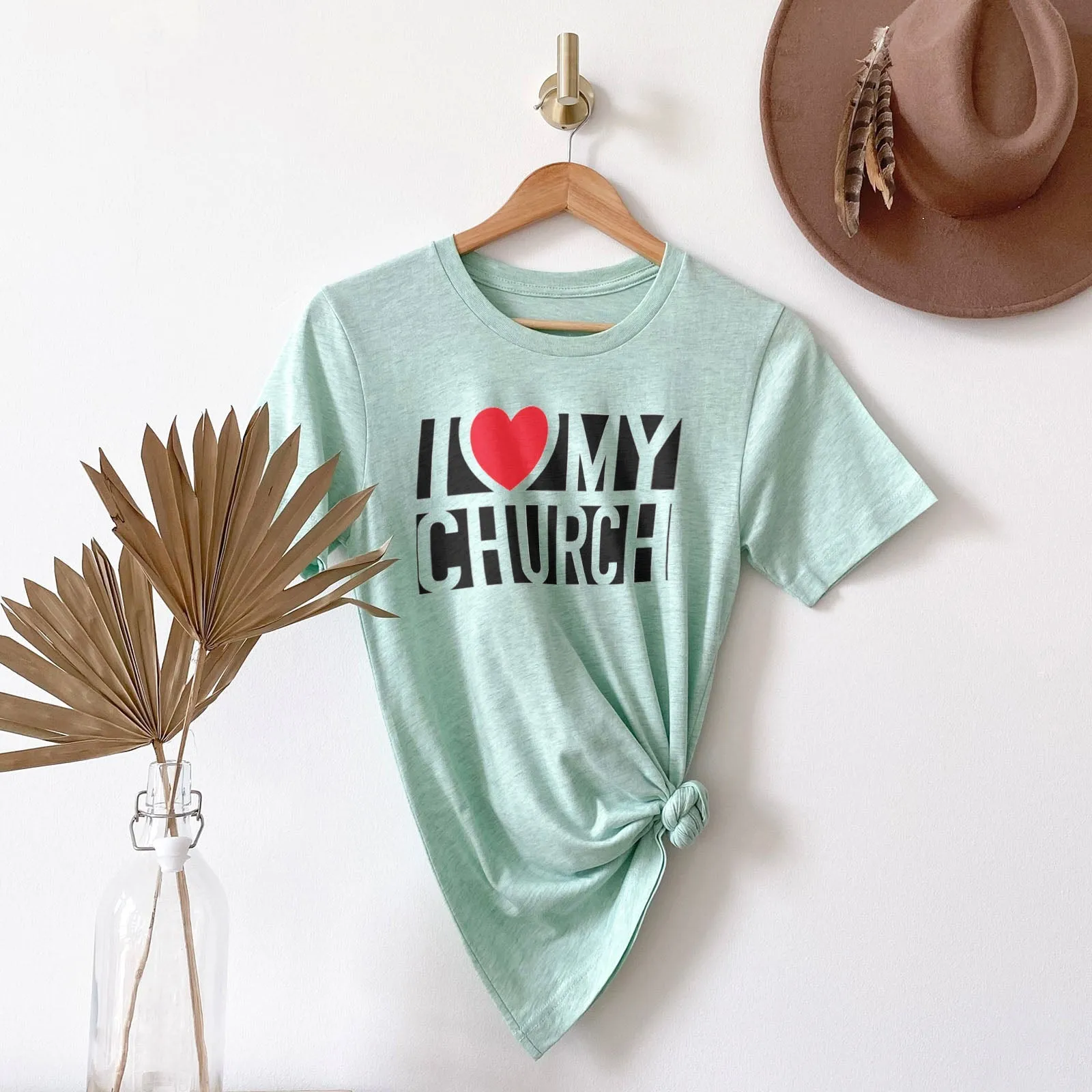 I Love My Church Tee Shirts For Women - Christian Shirts for Women - Religious Tee Shirts