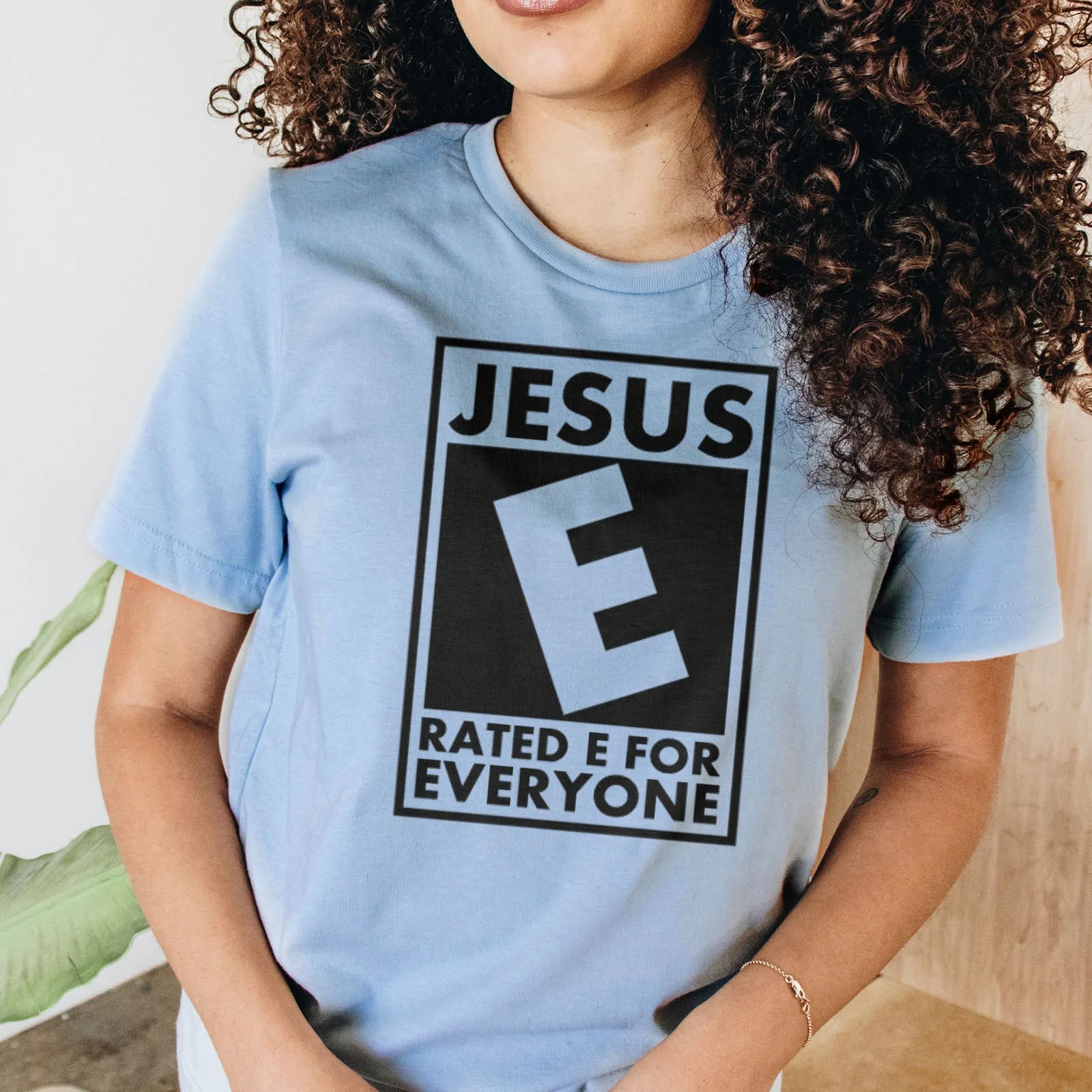 Jesus Rated E For Everyone Tee Shirts For Women - Christian Shirts for Women - Religious Tee Shirts