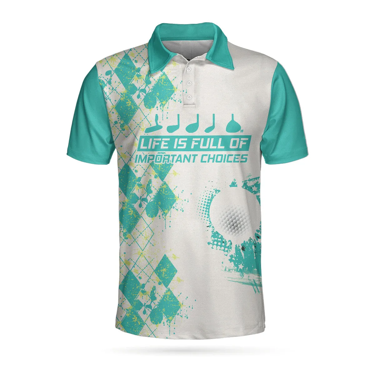 Life Is Full Of Important Choices Golf Polo Shirt, Cyan Argyle Pattern Polo Shirt, Best Golf Shirt For Men Coolspod