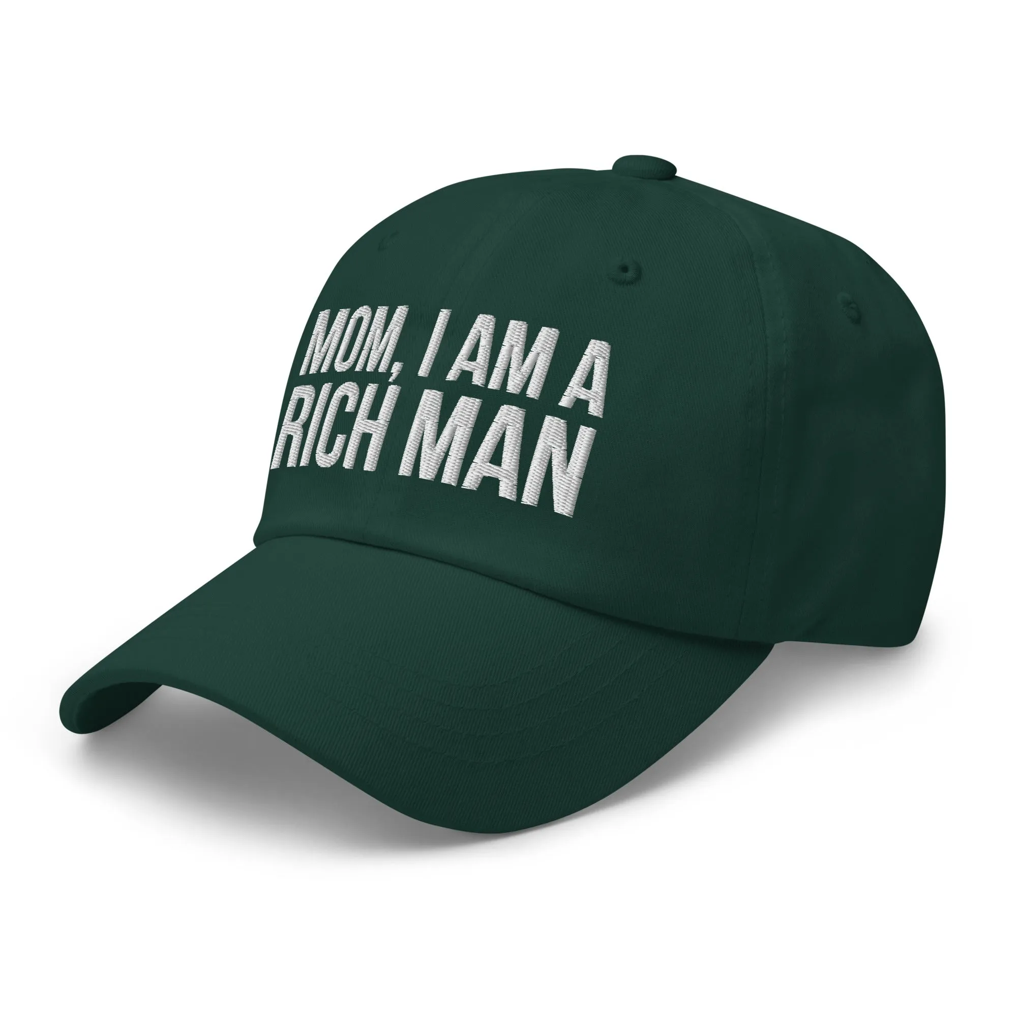 Mom, I Am a Rich Man Hat