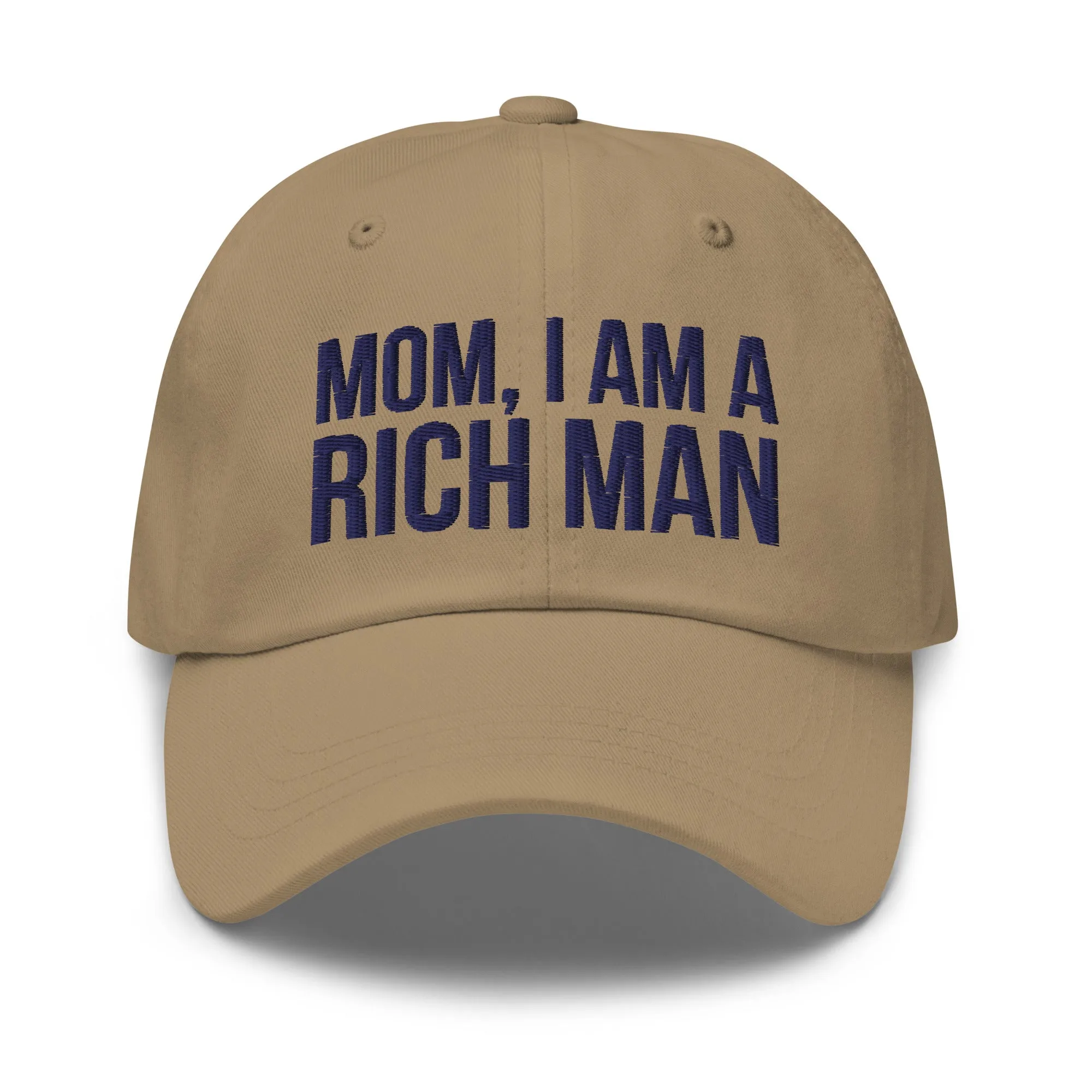 Mom, I Am a Rich Man Hat