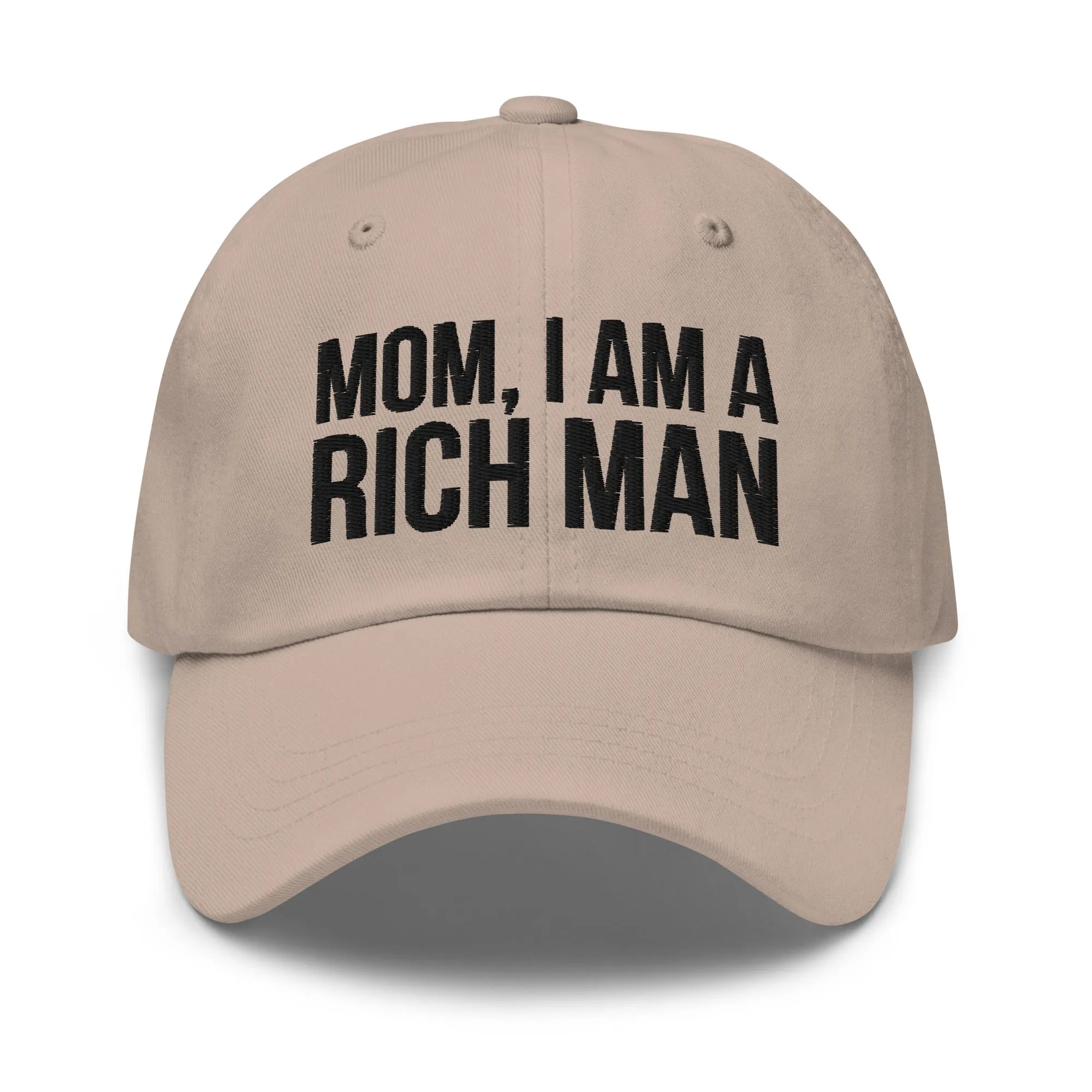 Mom, I Am a Rich Man Hat